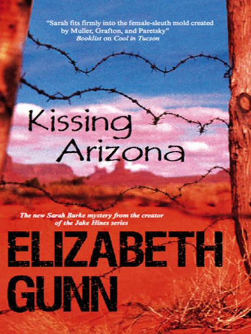 Title details for Kissing Arizona by Elizabeth Gunn - Available
